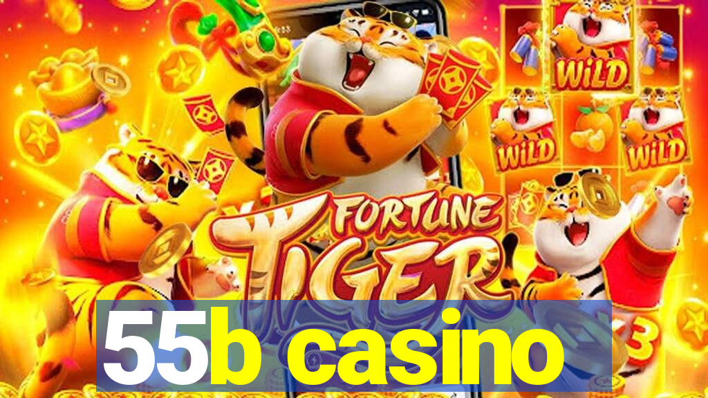 55b casino